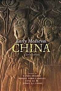 Early Medieval China: A Sourcebook (Paperback)