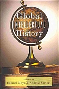 Global Intellectual History (Hardcover, 1st)