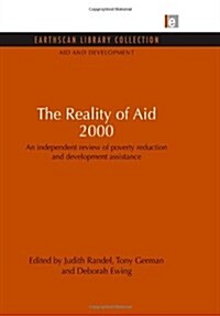 The Reality of Aid 2000 : An Independent Review of Poverty Reduction and Development Assistance (Paperback)