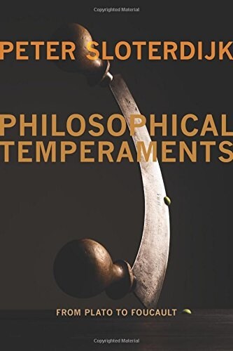 Philosophical Temperaments: From Plato to Foucault (Paperback)