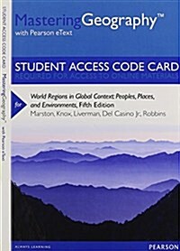 Masteringgeography with Pearson Etext -- Standalone Access Card -- For World Regions in Global Context: Peoples, Places, and Environments (Hardcover, 5)