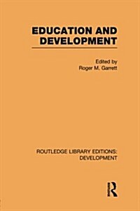 Education and Development (Paperback)