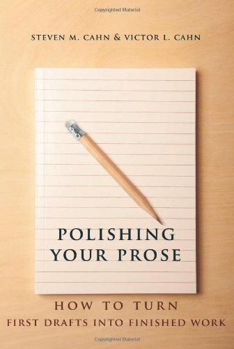 Polishing Your Prose: How to Turn First Drafts Into Finished Work (Paperback)