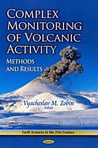 Complex Monitoring of Volcanic Activity (Hardcover)