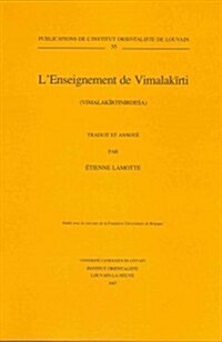 LEnseignement de Vimalakirti (Vimalakirtinirdesa) Traduit Et Annote (Paperback)