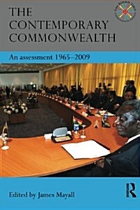 The Contemporary Commonwealth : An Assessment 1965-2009 (Paperback)