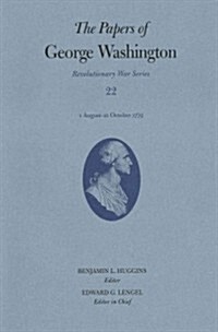 The Papers of George Washington: 1 August-21 October 1779volume 22 (Hardcover)