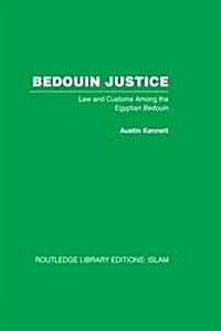 Bedouin Justice : Law and Custom Among the Egyptian Bedouin (Paperback)