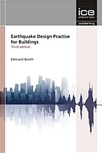 Earthquake Design Practice for Buildings Third edition (Hardcover, 3 ed)