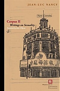 Corpus II: Writings on Sexuality (Paperback)