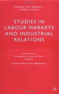 Studies in Labour Markets and Industrial Relations (Hardcover)