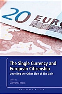 The Single Currency and European Citizenship: Unveiling the Other Side of the Coin (Paperback)