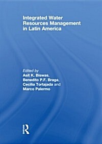 Integrated Water Resources Management in Latin America (Paperback)