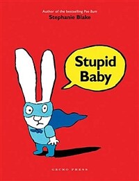 Stupid Baby (Hardcover)