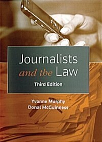 Journalists and the Law (Paperback)
