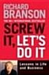 [중고] Screw it, Let‘s Do it : Lessons in Life and Business (Paperback, Expanded ed)