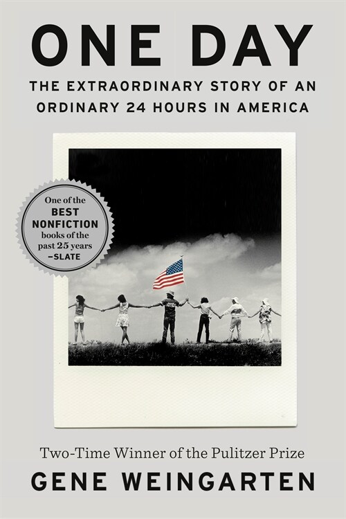 One Day: The Extraordinary Story of an Ordinary 24 Hours in America (Paperback)