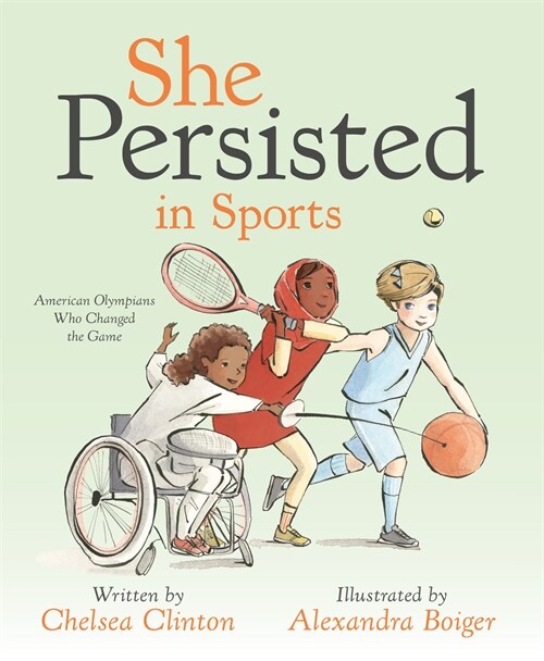 She Persisted in Sports: American Olympians Who Changed the Game (Hardcover)