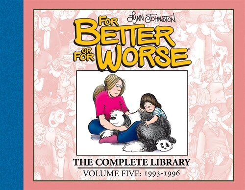 For Better or For Worse: The Complete Library, Vol. 5 (Hardcover)