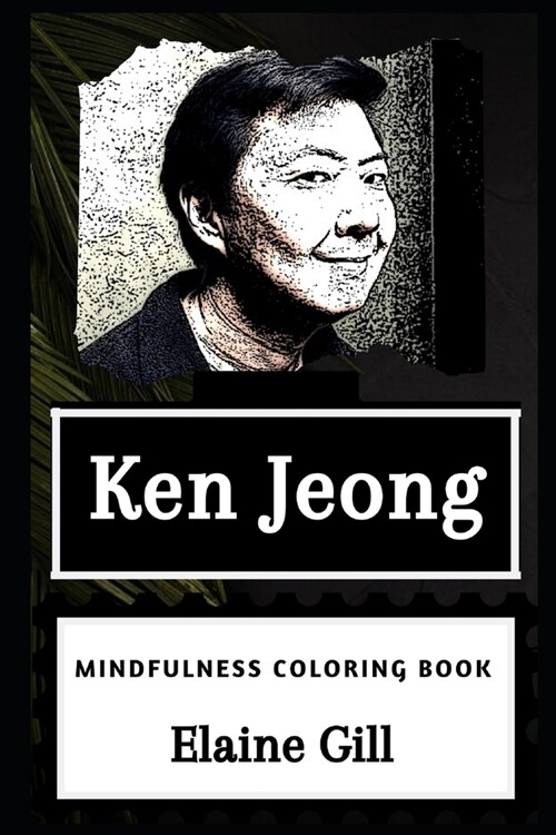 Ken Jeong Mindfulness Coloring Book (Paperback)