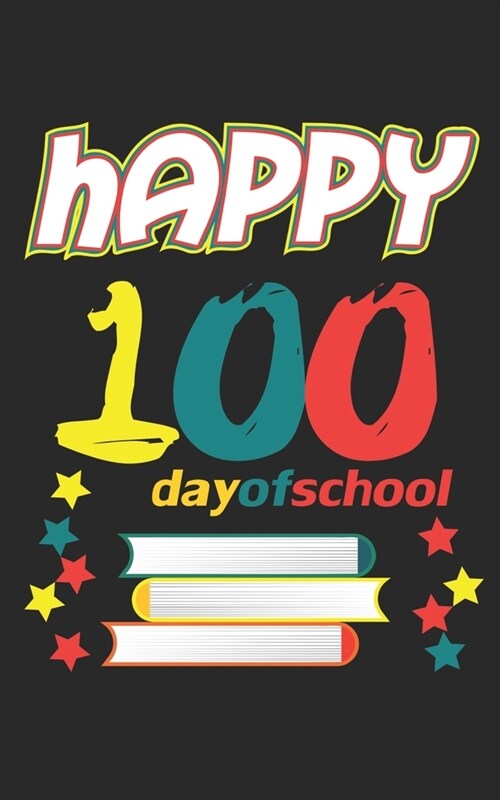 Happy 100th day of school (Paperback)