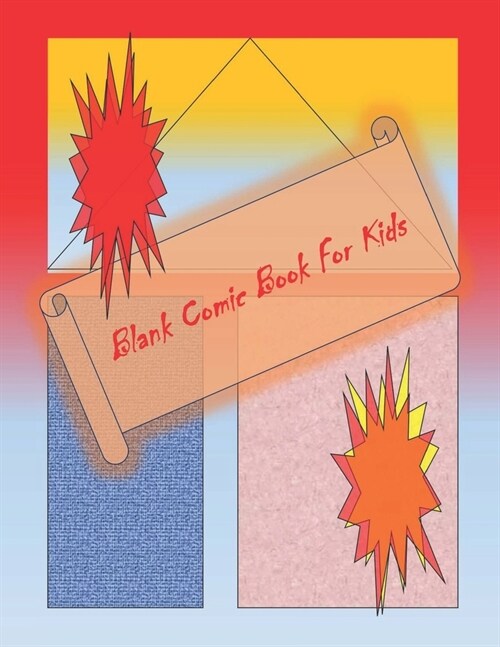 Blank Comic Book-Comic Sketch Book: Create your own comic book with this Blank Comic Book for kids, adults, students, teens and artists, Comic Design (Paperback)