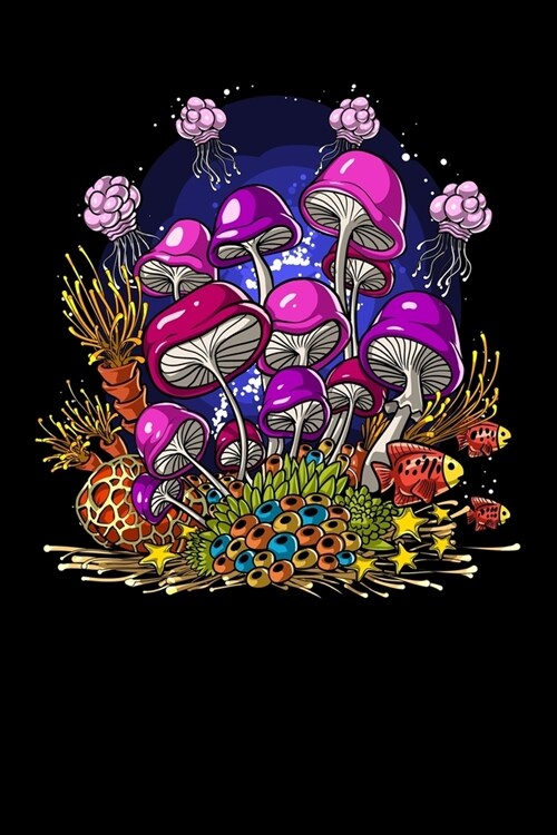 Psychedelic Notebook: Ocean Psilocybin Magic Mushrooms Trippy Notebook (Paperback)