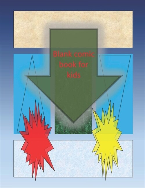 Blank Comic Book-Comic Sketch Book: Create your own comic book with this Blank Comic Book for kids, adults, students, teens and artists, Comic Design (Paperback)