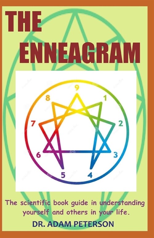 The Enneagram: The scientific book in understanding yourself and others in your life (Paperback)
