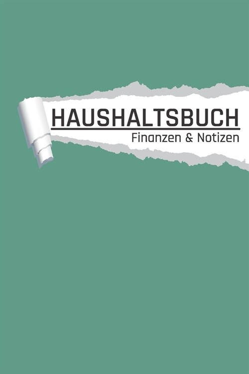 Haushaltsbuch: Einnahmen und Ausgaben planen und sparen I DIN A5 I 120 Seiten I Undatiert I 52 Wochen I Fixkosten I Bilanz I Finanzpl (Paperback)