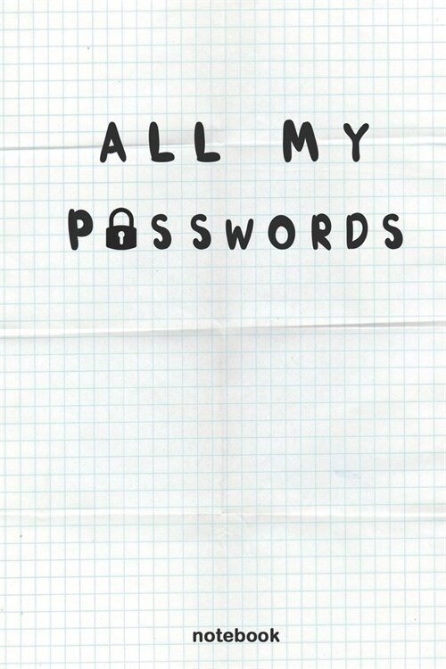 All My Passwords: A Premium Journal And Logbook To Protect Usernames and Passwords (Paperback)