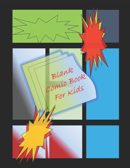 Blank Comic Book-Comic Sketch Book: Create your own comic book with this Blank Comic Book for kids, adults, students, teens and artists, Comic Design (Paperback)