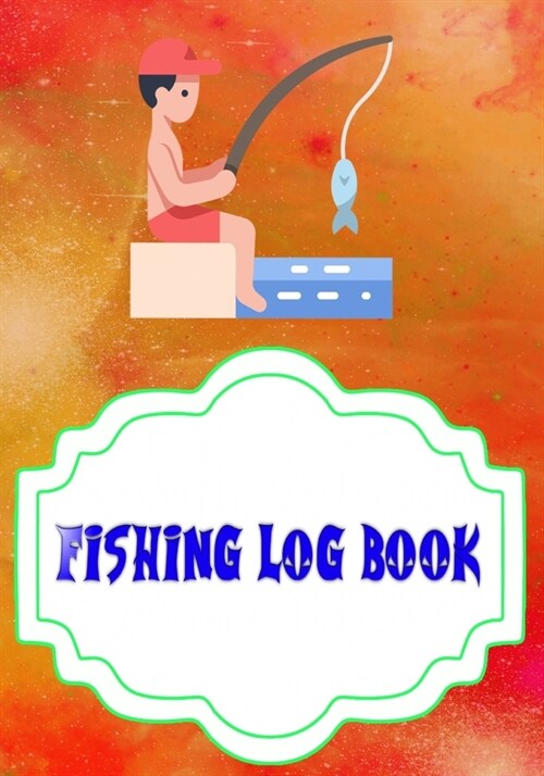 Fishing Log Book For Kids: Bass Fishing Logan Size 7 X 10 Inch Cover Glossy - Etc - Date # Saltwater 110 Page Very Fast Prints. (Paperback)