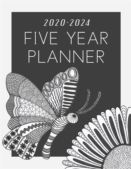 2020 - 2024 Five Year Planner: 60 Months Appointment Calendar 5 year Monthly Planner 8.5 x 11 Business Planners - Journal Agenda Schedule - Butterfly (Paperback)