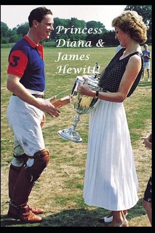 Princess Diana & James Hewitt!: The Untold Story! (Paperback)
