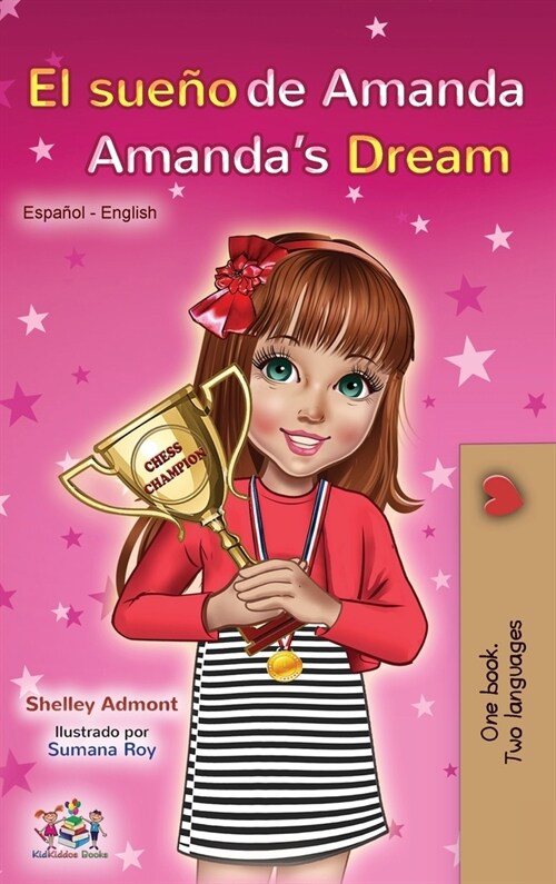 El sue? de Amanda Amandas Dream: Spanish English Bilingual Book (Hardcover)