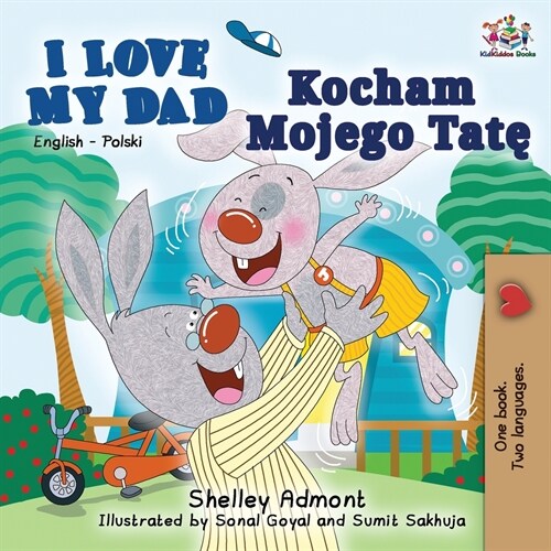 I Love My Dad (English Polish Bilingual Book) (Paperback, 2)