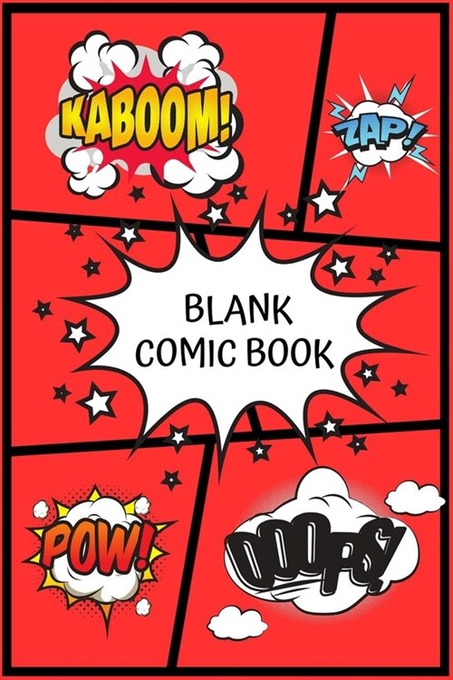 Blank comic book: Create Your Story, Drawing Comics and Writing Stories (Paperback)