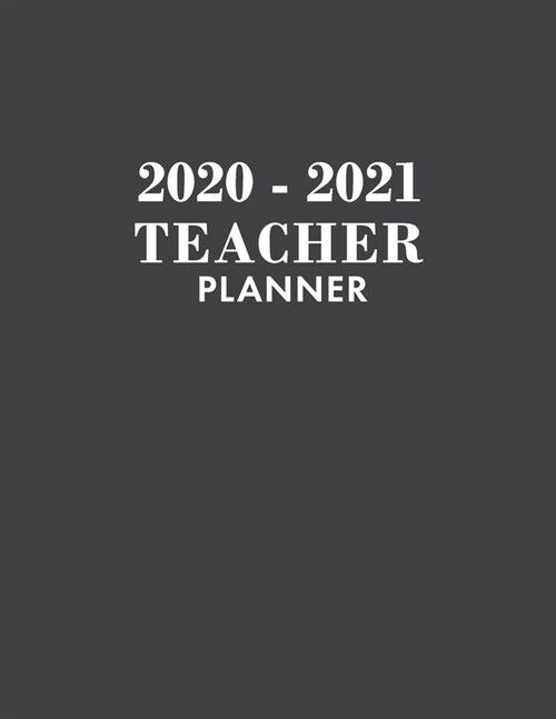 Teacher Planner 2020-2021: Lesson Planner for Academic Year July 2020 - June 2021, 7 Subject Weekly Lesson Planner + Monthly Calendar View, Comes (Paperback)