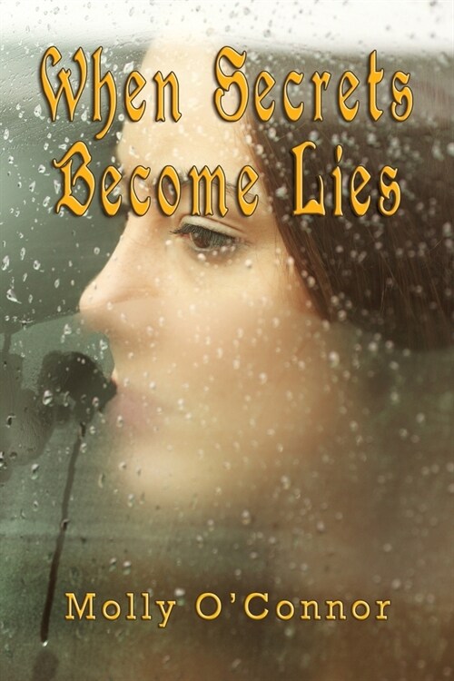 When Secrets become Lies (Paperback)