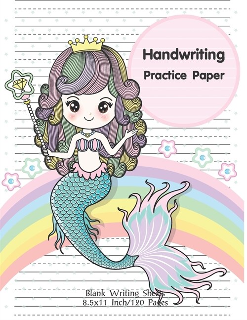 Handwriting Practice Paper Blank Writing Sheet 8.5 x 11 inch 120 Pages: Notebook for Preschool and Kindergarten Kids Handwriting Printing Workbook (Ag (Paperback)