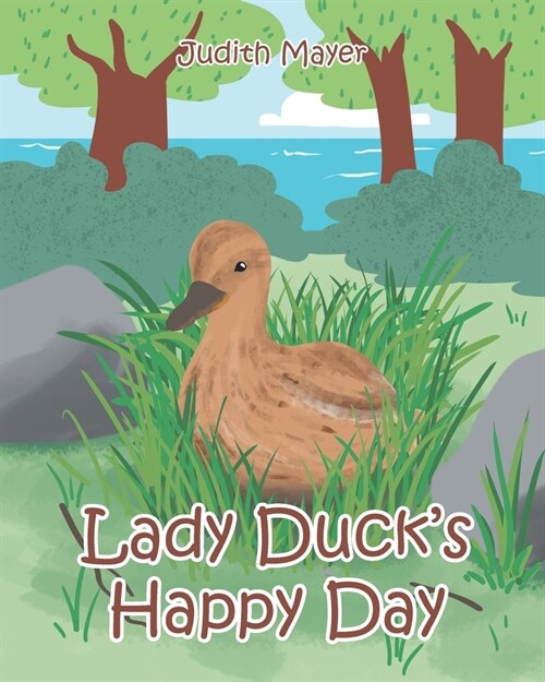 Lady Ducks Happy Day (Paperback)