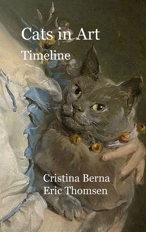 Cats in Art: Timeline (Hardcover)