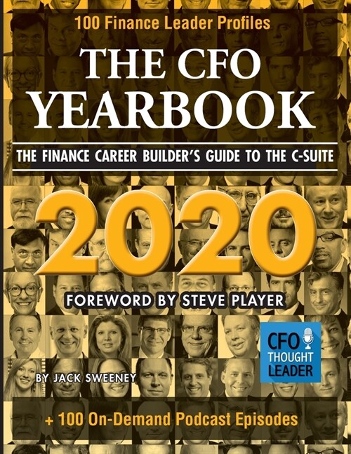 The CFO Yearbook, 2020: The Finance Career Builders Guide to the C-Suite (Paperback)
