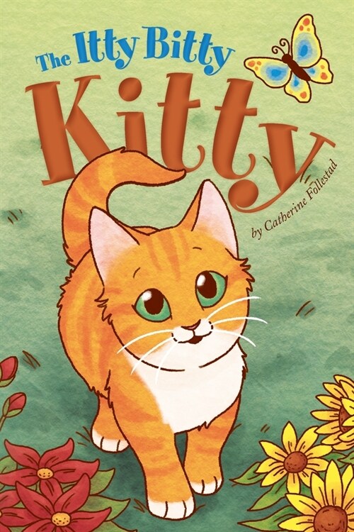 The Itty Bitty Kitty (Paperback)