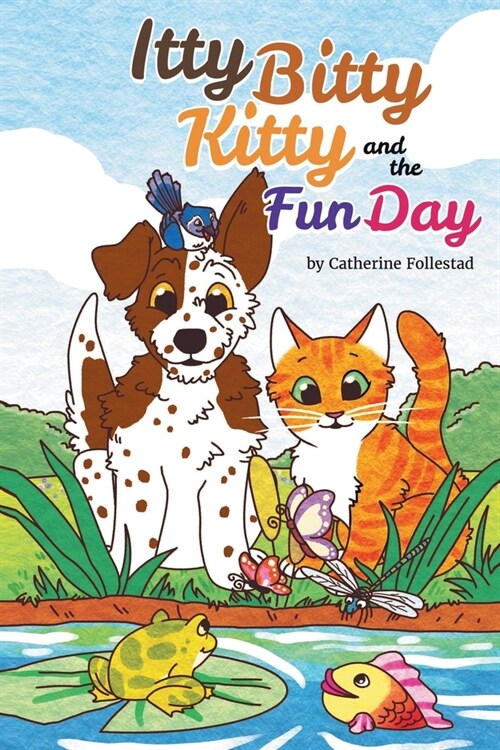 Itty Bitty Kitty and the Fun Day (Paperback)