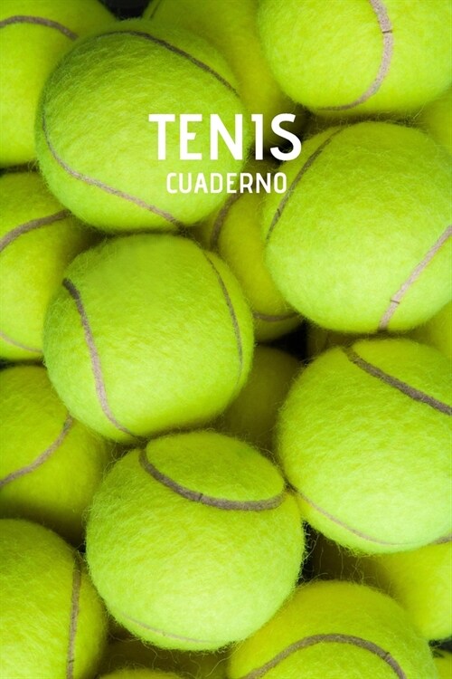 Tenis Cuaderno: Cuaderno Rayado Entrenador de Tenis Jugador (Paperback)