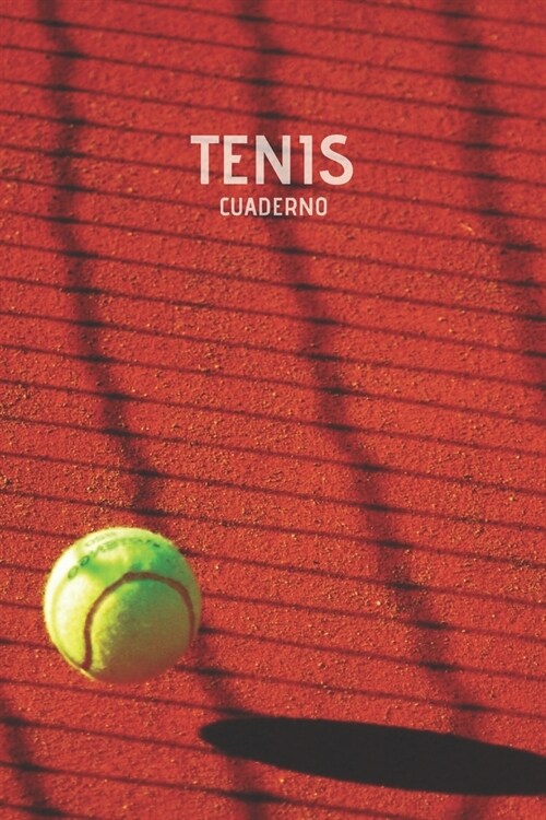 Tenis Cuaderno: Cuaderno Lineado Tenis Diario Regalo para Jugadores de Tenis (Paperback)