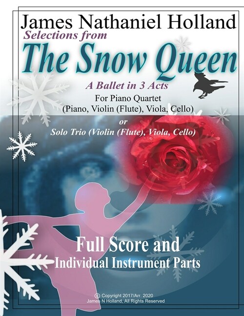 Selections from The Snow Queen: for Piano Quartet (Violin (Flute), Viola, Cello and Piano) (Paperback)