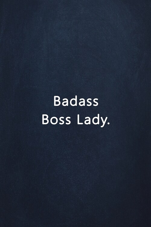 Badass Boss Lady: Notebook Lined Journal (Paperback)